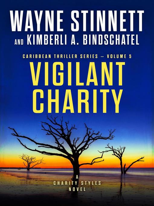 Title details for Vigilant Charity by Wayne Stinnett - Available